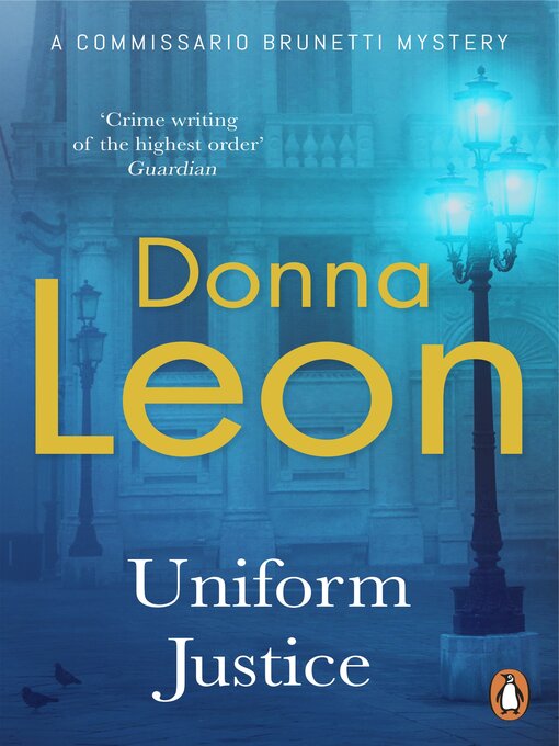 Title details for Uniform Justice by Donna Leon - Available